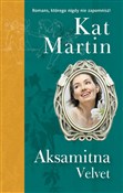 Polska książka : Aksamitna ... - Kat Martin