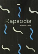 Rapsodia - Krystian Klekot -  foreign books in polish 