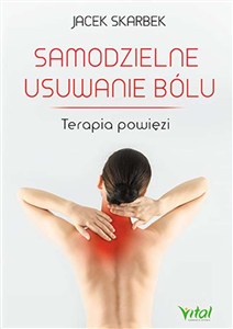 Obrazek Samodzielne usuwanie bólu Terapia powięzi