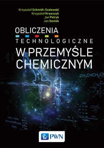 Obrazek Obliczenia technologiczne w przemyśle chemicznym