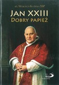 Jan XXIII.... - ks. Wojciech Kuzioła - Ksiegarnia w UK