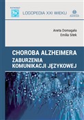 Książka : Choroba Al... - Aneta Domagała, Emilia Sitek