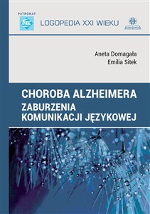 Obrazek Choroba Alzheimera Zaburzenia komunikacji językowej