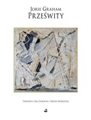 Polska książka : Prześwity ... - Jorie Graham