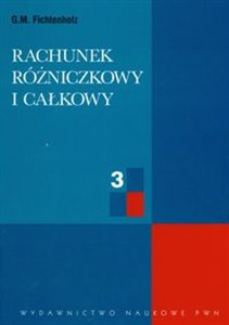 Obrazek Rachunek różniczkowy i całkowy Tom 3