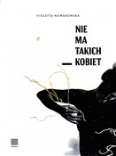Polska książka : Nie ma tak... - Violetta Nowakowska