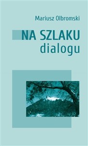 Obrazek Na szlaku dialogu