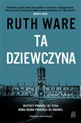 Ta dziewcz... - Ruth Ware - Ksiegarnia w UK