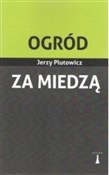 Książka : Ogród za m... - Jerzy Plutowicz