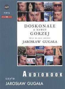 Obrazek [Audiobook] Doskonale a nawet gorzej Świat we mgle absurdu