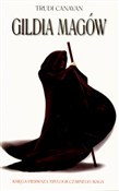 Gildia mag... - Trudi Canavan -  books in polish 