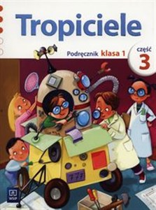 Obrazek Tropiciele 1 Podręcznik Część 3 Szkoła podstawowa