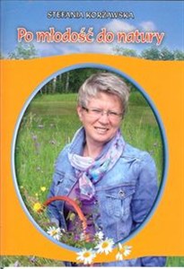 Obrazek Po młodość do natury