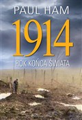 Zobacz : 1914 Rok k... - Paul Ham