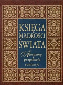 Obrazek Księga mądrości świata Aforyzmy przysłowia sentencje