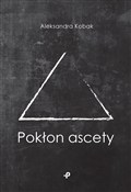 Pokłon asc... - Aleksandra Kobak -  books from Poland