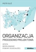 Organizacj... - Piotr Sliż -  books in polish 