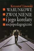 Warunkowe ... - Krzysztof Linowski -  Książka z wysyłką do UK
