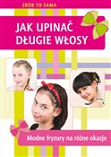 Jak upinać... - Marta Jendraszak -  Polish Bookstore 