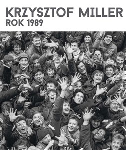 Obrazek Krzysztof Miller Rok 1989