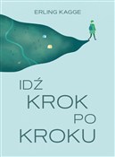 Zobacz : Idź krok p... - Erling Kagge