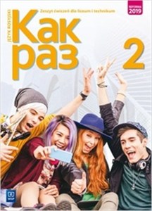 Obrazek Kak raz 2 Zeszyt ćwiczeń Szkoła ponadpodstawowa