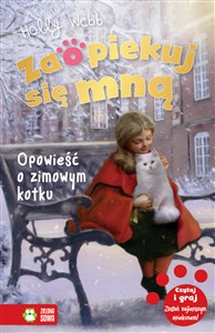 Obrazek Zaopiekuj się mną Opowieść o zimowym kotku
