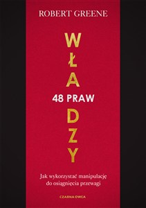 Obrazek 48 praw władzy Jak wykorzystać manipulację do osiągnięcia przewagi