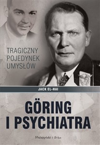 Obrazek Goring i psychiatra Tragiczny pojedynek umysłów
