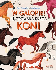 Picture of W galopie! Ilustrowana księga koni