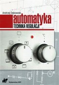 Książka : Automatyka... - Andrzej Dębowski