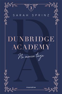 Obrazek Dunbridge Academy Na zawsze twoja