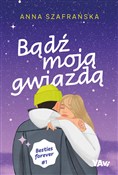 Bądź moją ... - Anna Szafrańska -  foreign books in polish 