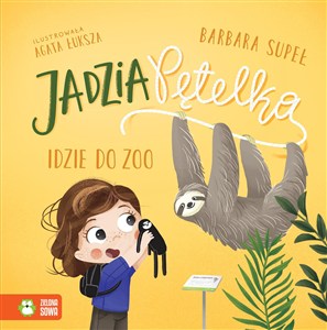 Obrazek Jadzia Pętelka idzie do zoo