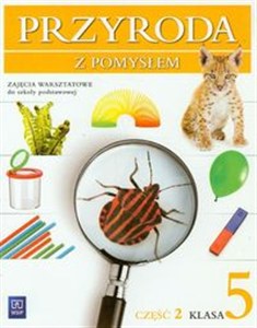 Obrazek Przyroda z pomysłem 5 Zajęcia warsztatowe Część 2 Szkoła podstawowa
