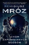 Książka : Chór zapom... - Remigiusz Mróz