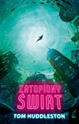 Zatopiony ... - Tom Huddleston -  books in polish 
