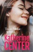 Polska książka : To co blis... - Katherine Center