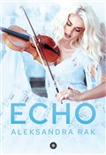 Echo - Aleksandra Rak -  foreign books in polish 