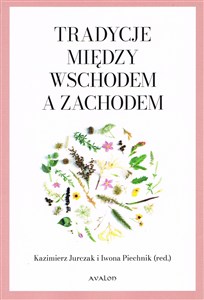 Obrazek Tradycje między Wschodem a Zachodem
