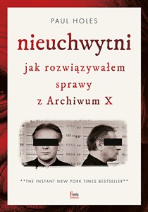 Obrazek Nieuchwytni Jak rozwiązywałem sprawy z Archiwum X
