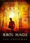Zobacz : Król magii... - Lev Grossman