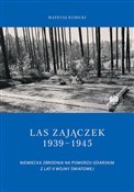 Las Zającz... - Mateusz Kubicki -  Polish Bookstore 