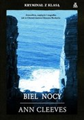 Biel nocy - Ann Cleeves -  Książka z wysyłką do UK