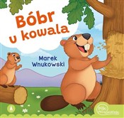 Polska książka : Bóbr u kow... - Marek Wnukowski