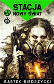 polish book : Stacja Now... - Bartek Biedrzycki