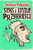 Seks i inn... - Joanna Fabicka -  books from Poland