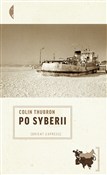 Zobacz : Po Syberii... - Colin Thubron