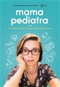 Mama pedia... - Dagmara Chmurzyńska-Rutkowska -  foreign books in polish 