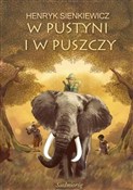 Polska książka : W pustyni ... - Henryk Sienkiewicz